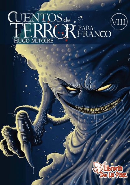 Cuentos de Terror para Franco VIII